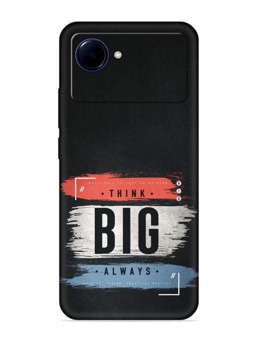 Think Big Always Embossed Soft Silicone Case for Realme Narzo 50I Prime Zapvi