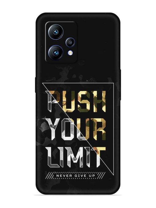 Push Your Limits Embossed Soft Silicone Case for Realme Narzo 50 Pro Zapvi