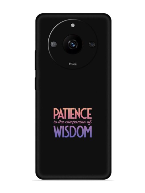 Patience Is The Embossed Soft Silicone Case for Realme Narzo 60 (5G) Zapvi