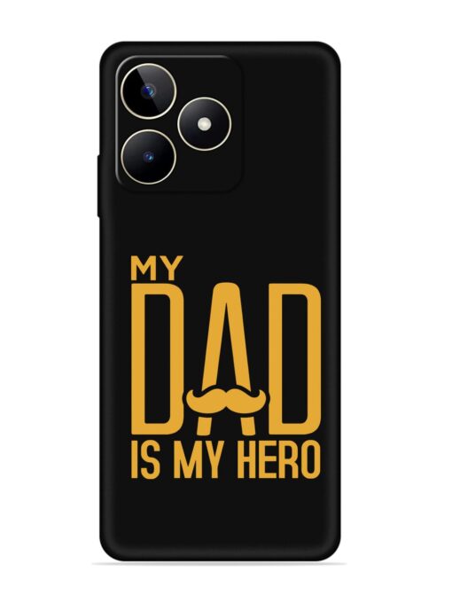 My Dad Is My Hero Embossed Soft Silicone Case for Realme Narzo N53 Zapvi