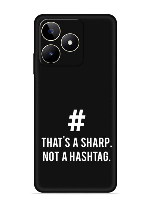 Thats Sharp Not Embossed Soft Silicone Case for Realme Narzo N53 Zapvi