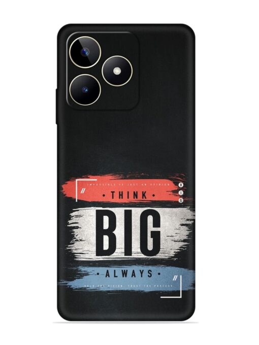 Think Big Always Embossed Soft Silicone Case for Realme Narzo N53 Zapvi