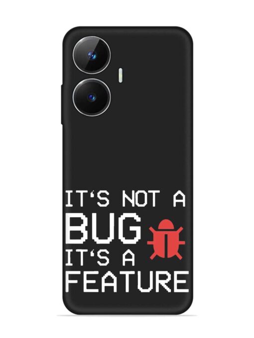 Not Bug Feature Embossed Soft Silicone Case for Realme Narzo N55 Zapvi