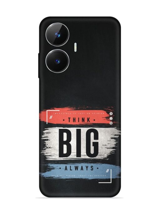 Think Big Always Embossed Soft Silicone Case for Realme Narzo N55