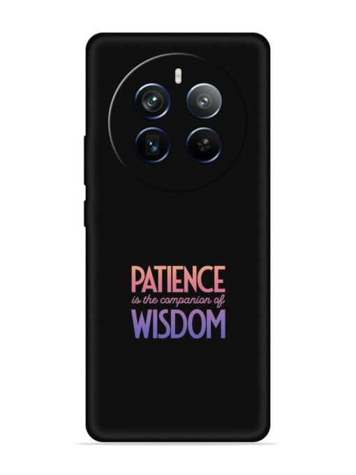 Patience Is The Embossed Soft Silicone Case for Realme P1 Pro (5G)