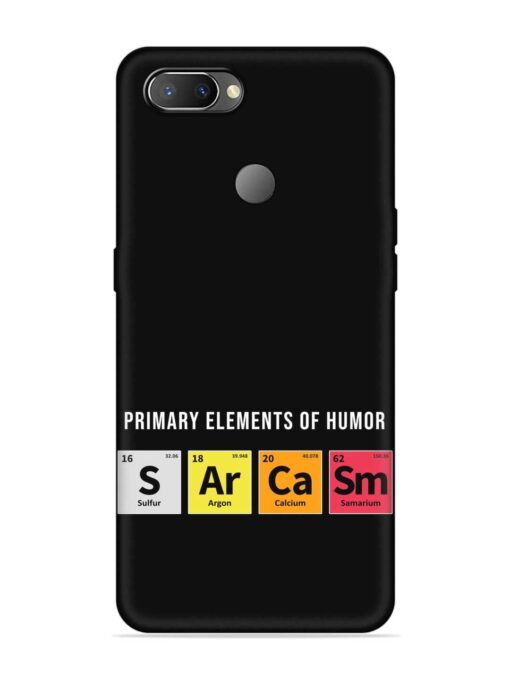 Primary Elements Humor Embossed Soft Silicone Case for Realme U1 Zapvi