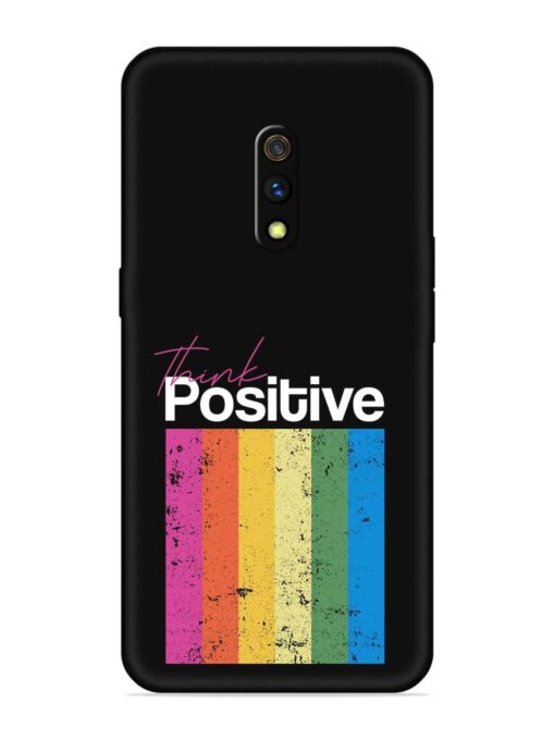 Think Positive Typography Embossed Soft Silicone Case for Realme X Zapvi