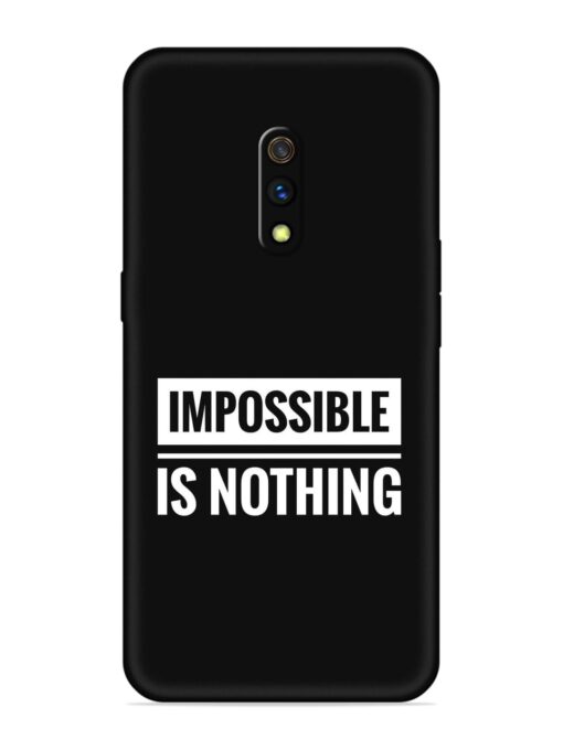 Impossible Is Nothing Embossed Soft Silicone Case for Realme X