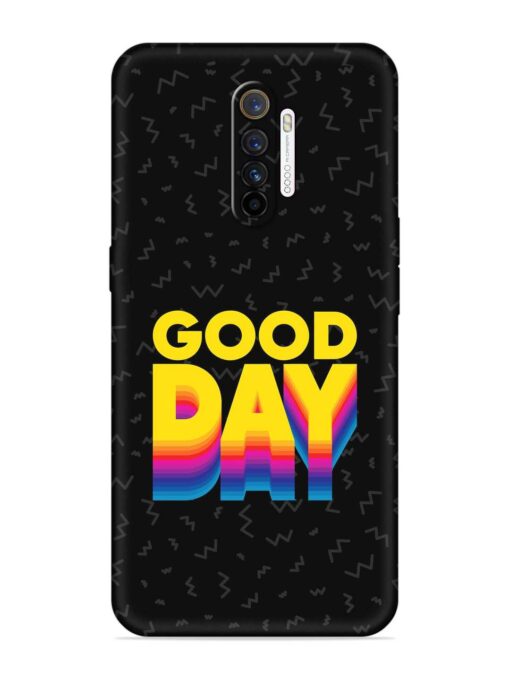 Good Day Embossed Soft Silicone Case for Realme X2 Pro Zapvi