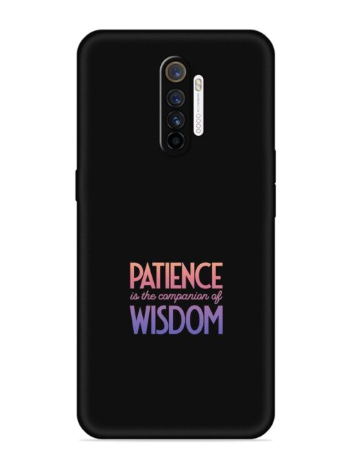 Patience Is The Embossed Soft Silicone Case for Realme X2 Pro Zapvi