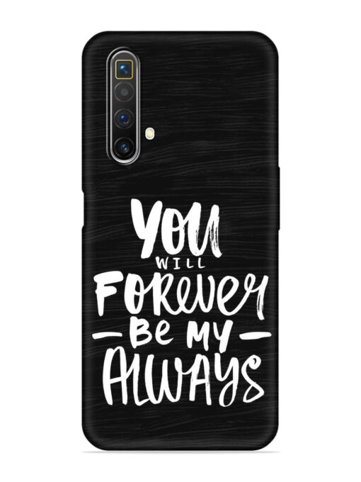 You Will Forever Embossed Soft Silicone Case for Realme X3 Zapvi