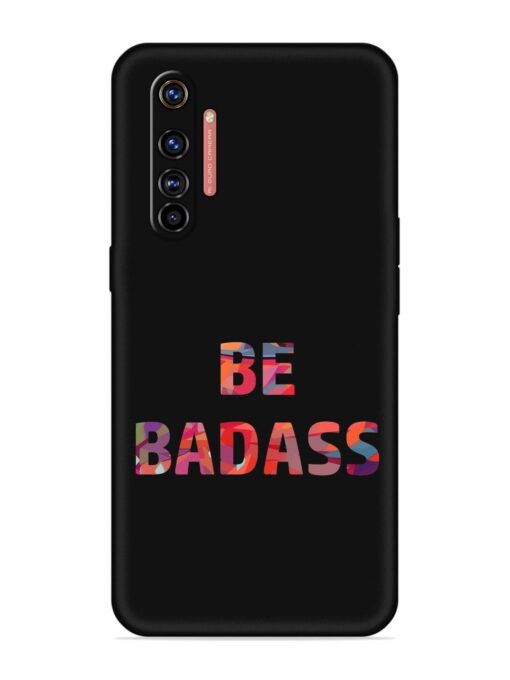 Be Badass Embossed Soft Silicone Case for Realme X50 Pro Zapvi