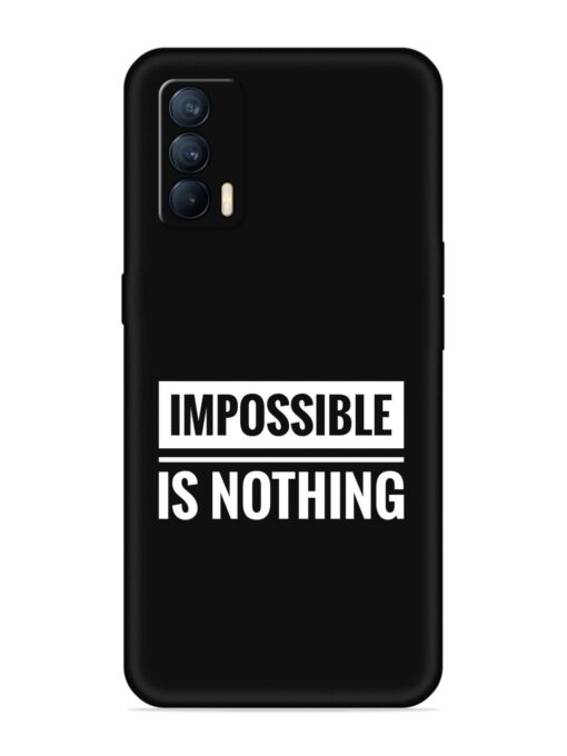 Impossible Is Nothing Embossed Soft Silicone Case for Realme X7 (5G) Zapvi