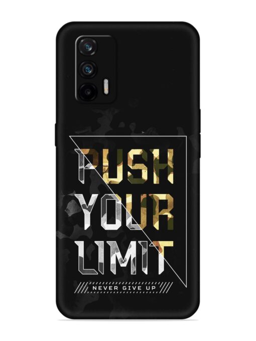 Push Your Limits Embossed Soft Silicone Case for Realme X7 Max (5G)