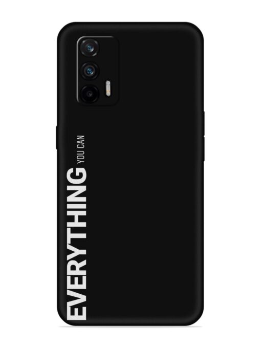 Everything You Can Embossed Soft Silicone Case for Realme X7 Max (5G)