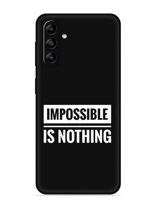 Impossible Is Nothing Embossed Soft Silicone Case for Samsung Galaxy A04S