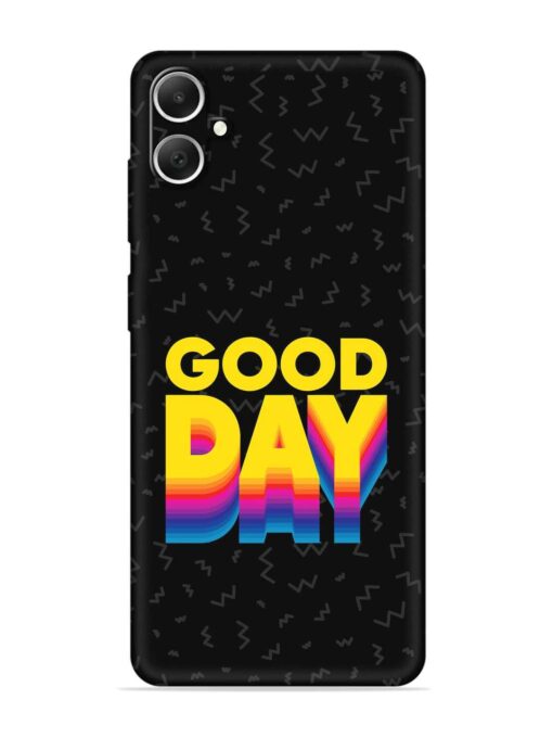 Good Day Embossed Soft Silicone Case for Samsung Galaxy A05 Zapvi