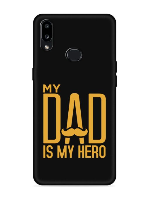 My Dad Is My Hero Embossed Soft Silicone Case for Samsung Galaxy A10S Zapvi