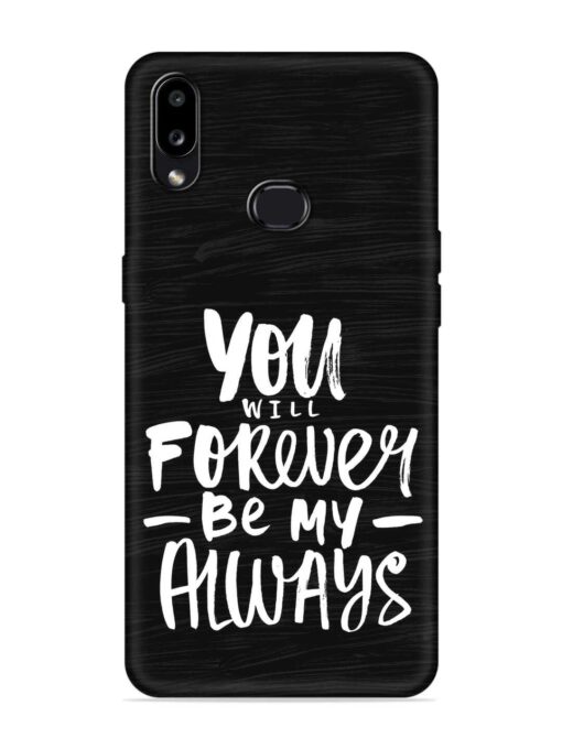 You Will Forever Embossed Soft Silicone Case for Samsung Galaxy A10S Zapvi