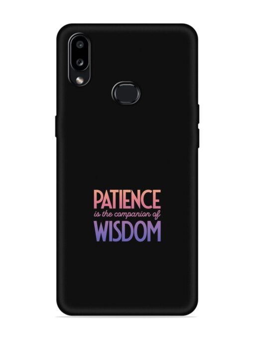 Patience Is The Embossed Soft Silicone Case for Samsung Galaxy A10S Zapvi