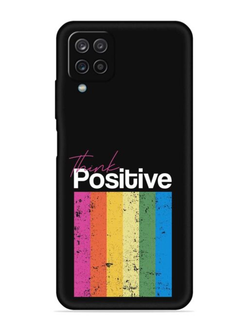 Think Positive Typography Embossed Soft Silicone Case for Samsung Galaxy A12 Zapvi