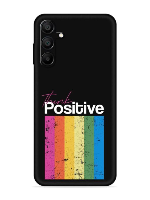 Think Positive Typography Embossed Soft Silicone Case for Samsung Galaxy A15 (5G) Zapvi