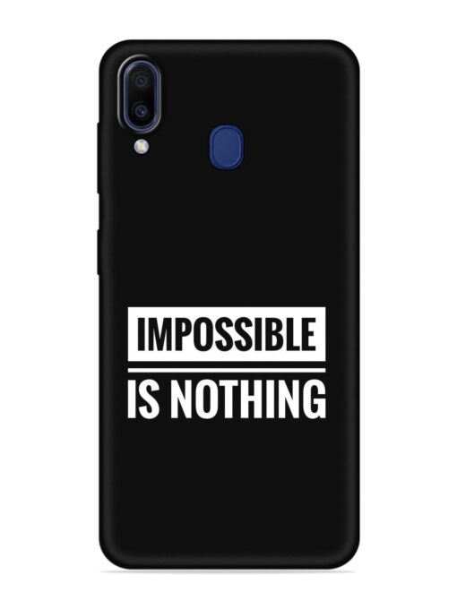 Impossible Is Nothing Embossed Soft Silicone Case for Samsung Galaxy A20 Zapvi