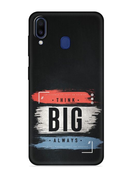 Think Big Always Embossed Soft Silicone Case for Samsung Galaxy A20 Zapvi