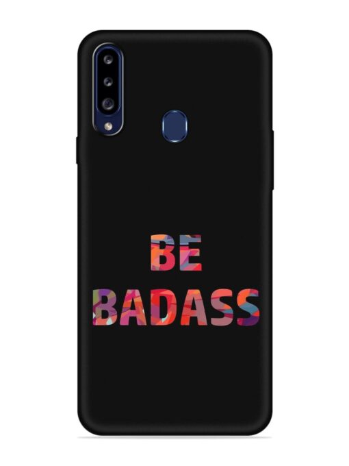 Be Badass Embossed Soft Silicone Case for Samsung Galaxy A20S Zapvi