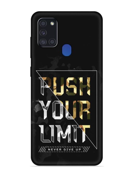 Push Your Limits Embossed Soft Silicone Case for Samsung Galaxy A21S Zapvi