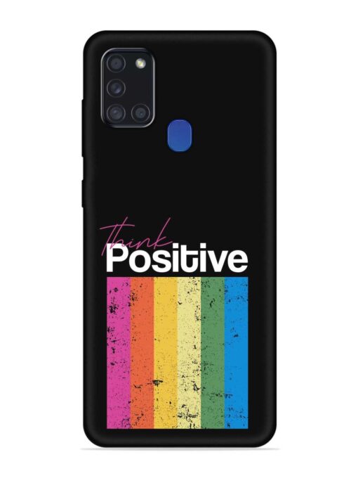 Think Positive Typography Embossed Soft Silicone Case for Samsung Galaxy A21S Zapvi