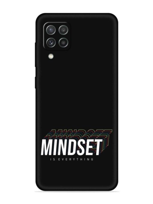 Mindset Everything Slogan Embossed Soft Silicone Case for Samsung Galaxy A22 (4G)