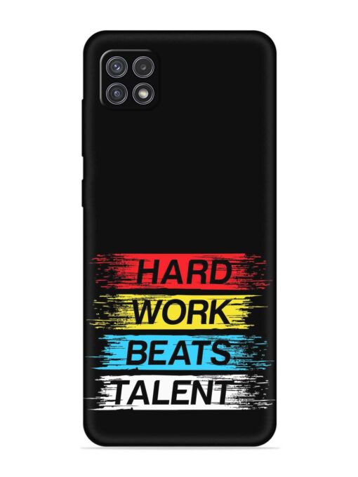 Hard Work Beats Embossed Soft Silicone Case for Samsung Galaxy A22 (5G) Zapvi