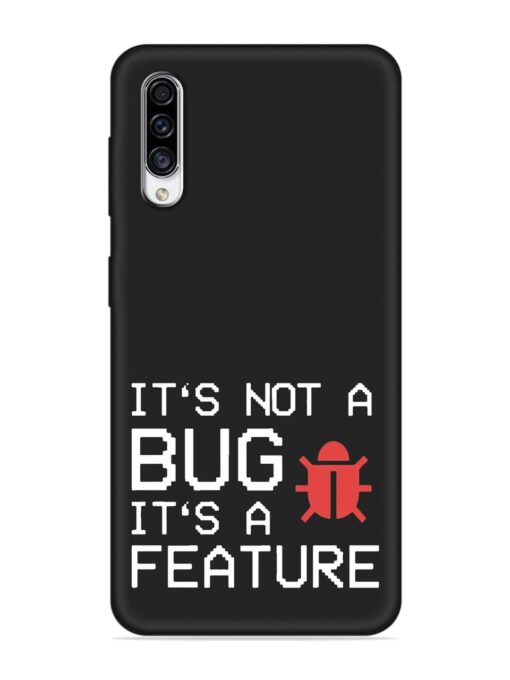 Not Bug Feature Embossed Soft Silicone Case for Samsung Galaxy A30S Zapvi