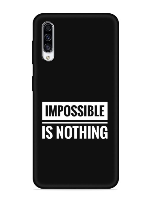 Impossible Is Nothing Embossed Soft Silicone Case for Samsung Galaxy A30S Zapvi