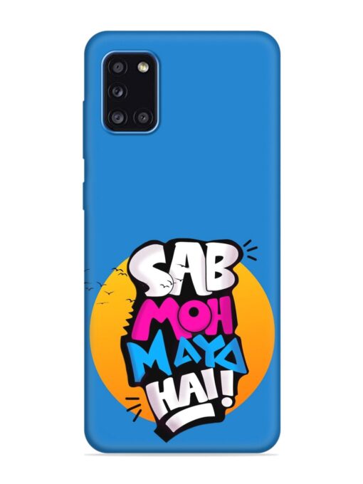 Sab Moh Moya Embossed Soft Silicone Case for Samsung Galaxy A31 Zapvi