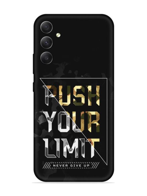 Push Your Limits Embossed Soft Silicone Case for Samsung Galaxy A34 (5G) Zapvi