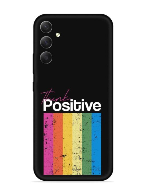 Think Positive Typography Embossed Soft Silicone Case for Samsung Galaxy A34 (5G)