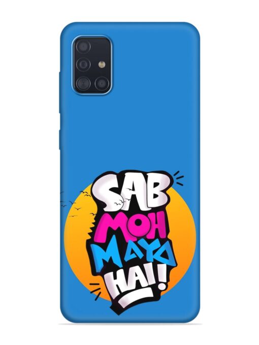 Sab Moh Moya Embossed Soft Silicone Case for Samsung Galaxy A51 Zapvi