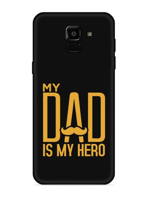 My Dad Is My Hero Embossed Soft Silicone Case for Samsung Galaxy A5 (2018)