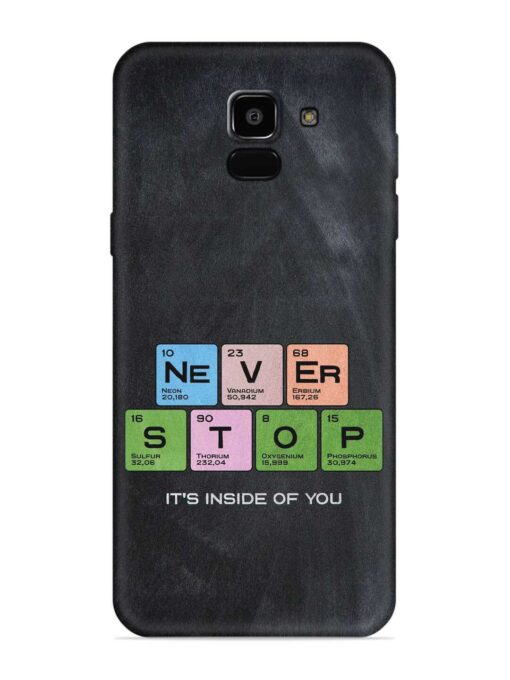 Never Stop It'S Inside Of You Embossed Soft Silicone Case for Samsung Galaxy A5 (2018)