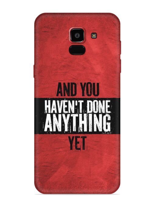 It'S And You Haven'T Done Anything Yet Embossed Soft Silicone Case for Samsung Galaxy A5 (2018)