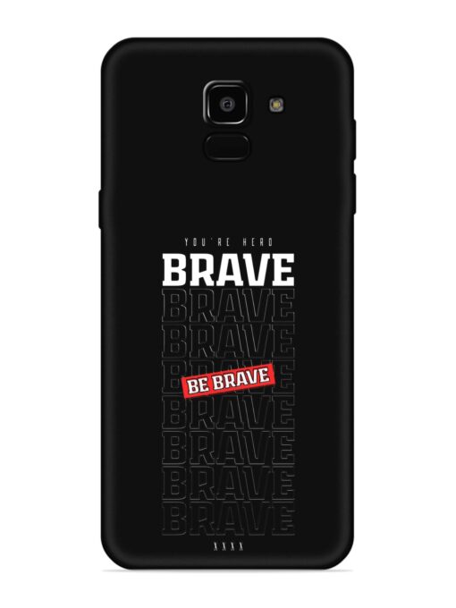 Be Brave Embossed Soft Silicone Case for Samsung Galaxy A5 (2018) Zapvi