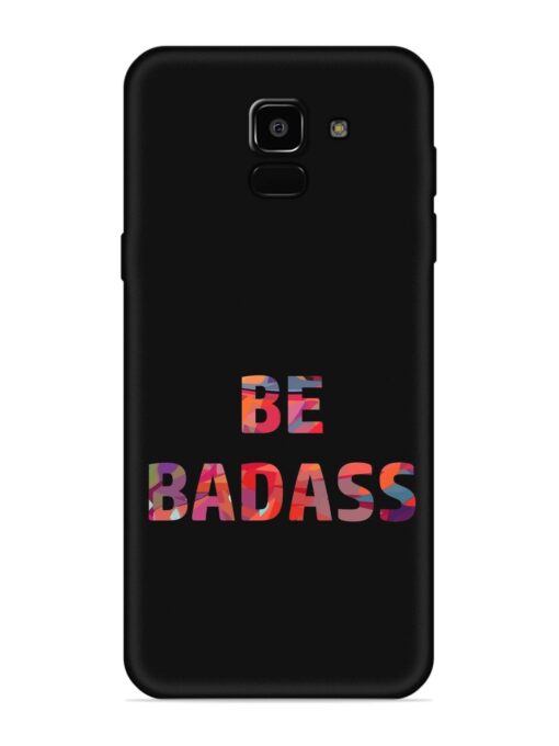 Be Badass Embossed Soft Silicone Case for Samsung Galaxy A5 (2018) Zapvi