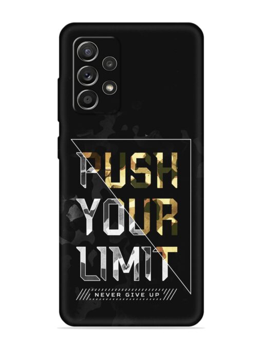 Push Your Limits Embossed Soft Silicone Case for Samsung Galaxy A52S (5G) Zapvi