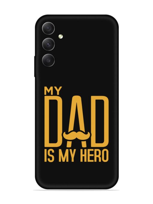 My Dad Is My Hero Embossed Soft Silicone Case for Samsung Galaxy A54 (5G) Zapvi