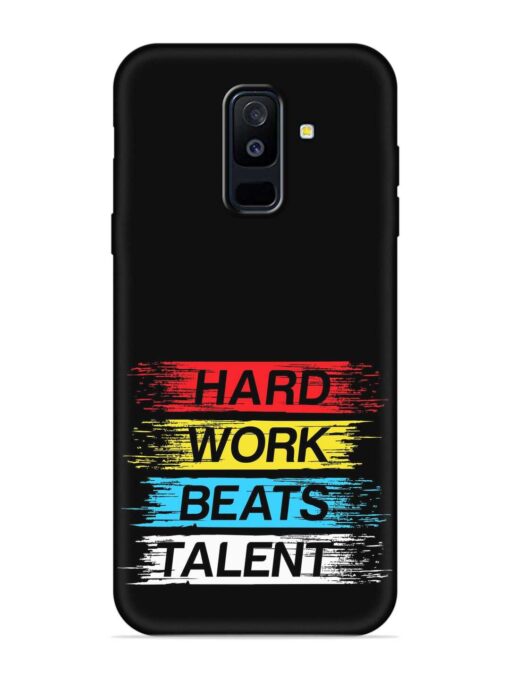 Hard Work Beats Embossed Soft Silicone Case for Samsung Galaxy A6 Plus Zapvi