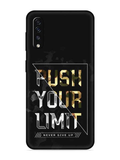 Push Your Limits Embossed Soft Silicone Case for Samsung Galaxy A70 Zapvi