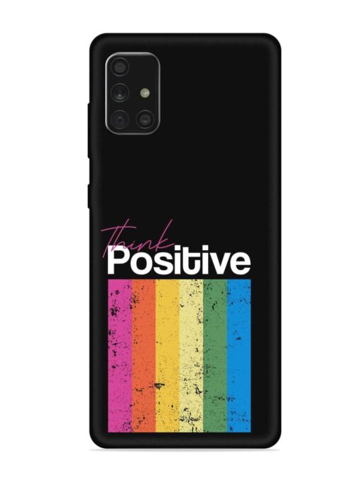 Think Positive Typography Embossed Soft Silicone Case for Samsung Galaxy A71