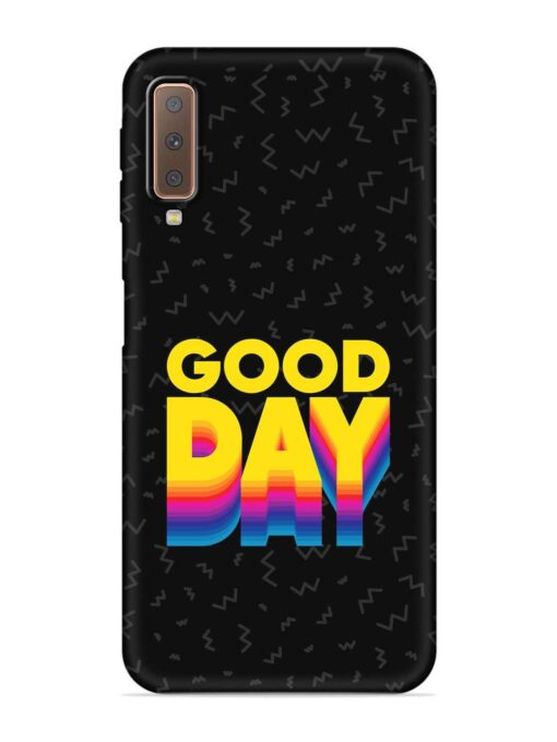 Good Day Embossed Soft Silicone Case for Samsung Galaxy A7 (2018) Zapvi